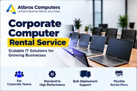 Corporate Computer Rental Service for Growing Businesses – Atbros Computers